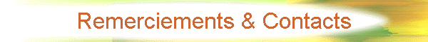 Remerciements & Contacts